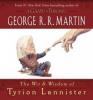 The Wit and Wisdom of Tyrion Lannister - George R. R. Martin