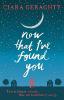 Now That I've Found You - Ciara Geraghty