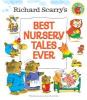 Best Nursery Tales Ever - Richard Scarry