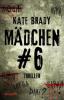 Mädchen Nr. 6 - Kate Brady