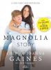 Magnolia Story - Chip & Joanna Gaines