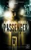 Passenger: Mystery Thriller - Ronald Malfi