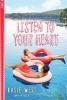 Listen to Your Heart (Point Paperbacks) - Kasie West