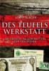 Des Teufels Werkstatt - Adolf Burger