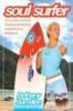 Soul Surfer - Bethany Hamilton, Rick Bundschuh
