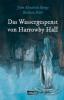 Die Unheimlichen: Das Wassergespenst von Harrowby Hall - Barbara Yelin, John Kendrick Bangs
