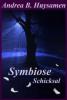 Symbiose - Andrea B. Huysamen