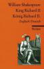 King Richard II / König Richard  II. - William Shakespeare