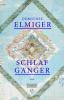 Schlafgänger - Dorothee Elmiger