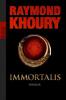 Immortalis - Raymond Khoury