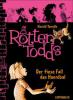 Die Rottentodds - Band 2 - Harald Tonollo