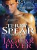 Jaguar Fever - Terry Spear