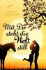 Mit Dir steht die Welt still - Emily Gillmor