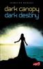 Dark Canopy und Dark Destiny - Doppelbundle - Jennifer Benkau