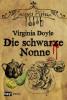 Die schwarze Nonne - Virginia Doyle