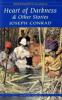 Heart of Darkness & Other Stories - Joseph Conrad