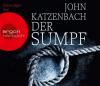 Der Sumpf, 6 Audio-CDs - John Katzenbach
