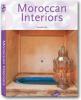 Moroccan Interiors. Interieurs marocains - Lisa Lovatt-Smith
