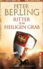 Ritter zum heiligen Grab - Peter Berling