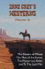 Zane Grey's Westerns (Volume 3), including The Desert of Wheat, The Man of the Forest, The Mysterious Rider and To the Last Man - Zane Grey