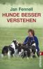 Hunde besser verstehen - Jan Fennell