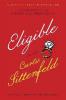 Eligible: A Modern Retelling of Pride and Prejudice - Curtis Sittenfeld