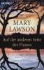 Auf der anderen Seite des Flusses - Mary Lawson