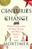 Centuries of Change - Ian Mortimer