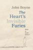 The Hearts Invisible Furies - John Boyne