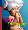 Baby-Ernährung - Barbara Dohmen