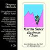 Business Class, 1 Audio-CD - Martin Suter