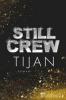 Still Crew - Tijan