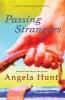 Passing Strangers - Angela Hunt