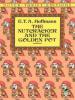 The Nutcracker and the Golden Pot - E. T. A. Hoffmann