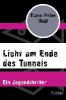 Licht am Ende des Tunnels - Klaus-Peter Wolf