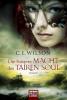 Die finstere Macht der Tairen Soul - C. L. Wilson