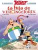 Asterix 38. La hija de Vercingetorix - René Goscinny, Jean-Yves Ferri