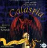 Calaspia, Die Verschwörung, 8 Audio-CDs - Suresh Guptara, Jyoti Guptara