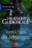 Vermächtnis des Schweigens - Heather Gudenkauf