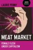 Meat Market - Laurie Penny