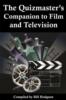 Quizmaster's Companion to Film and Television - Bill Hodgon