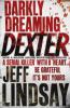 Darkly Dreaming Dexter - Jeff Lindsay