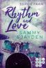 Rhythm and Love: Sammy und Jayden - Sophie Fawn