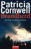 Brandherd - Patricia Cornwell