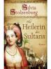 Die Heilerin des Sultans - Silvia Stolzenburg