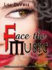 Face the Music - Lisa DeVore