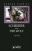 Schreiber und der Wolf - Werner Schmitz