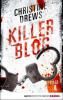 Killer Blog - Folge 4 - Christine Drews