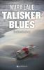 Talisker Blues - Mara Laue