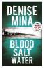 Blood, Salt, Water - Denise Mina